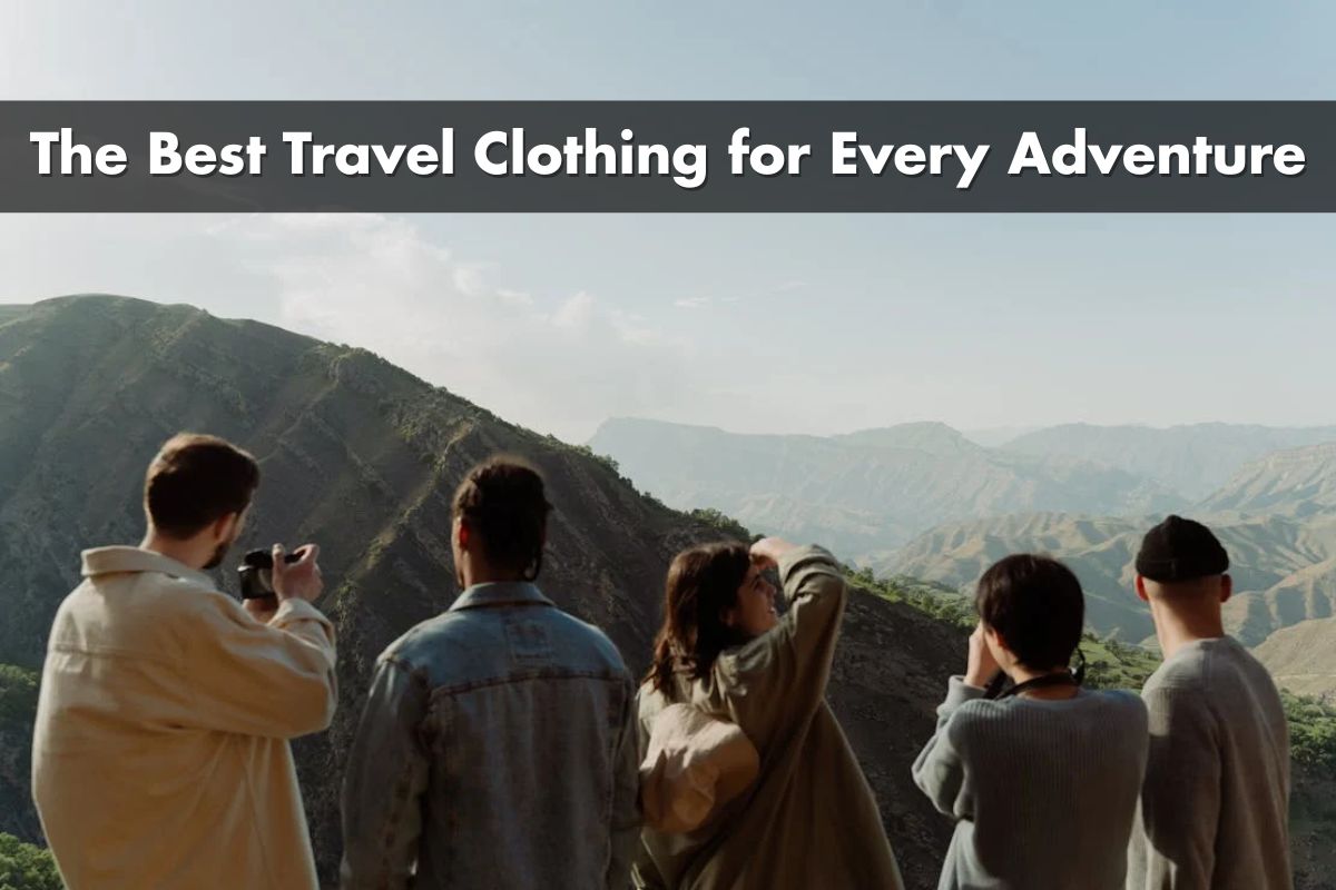 Best Travel Clothing