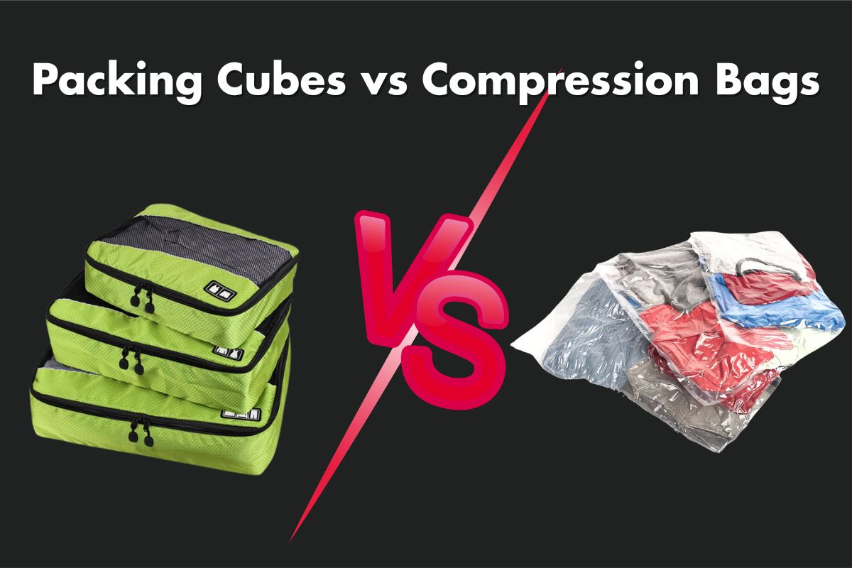 Packing Cubes vs Compression Bags