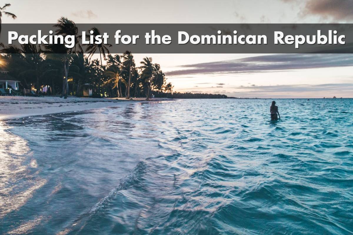 Packing List for the Dominican Republic