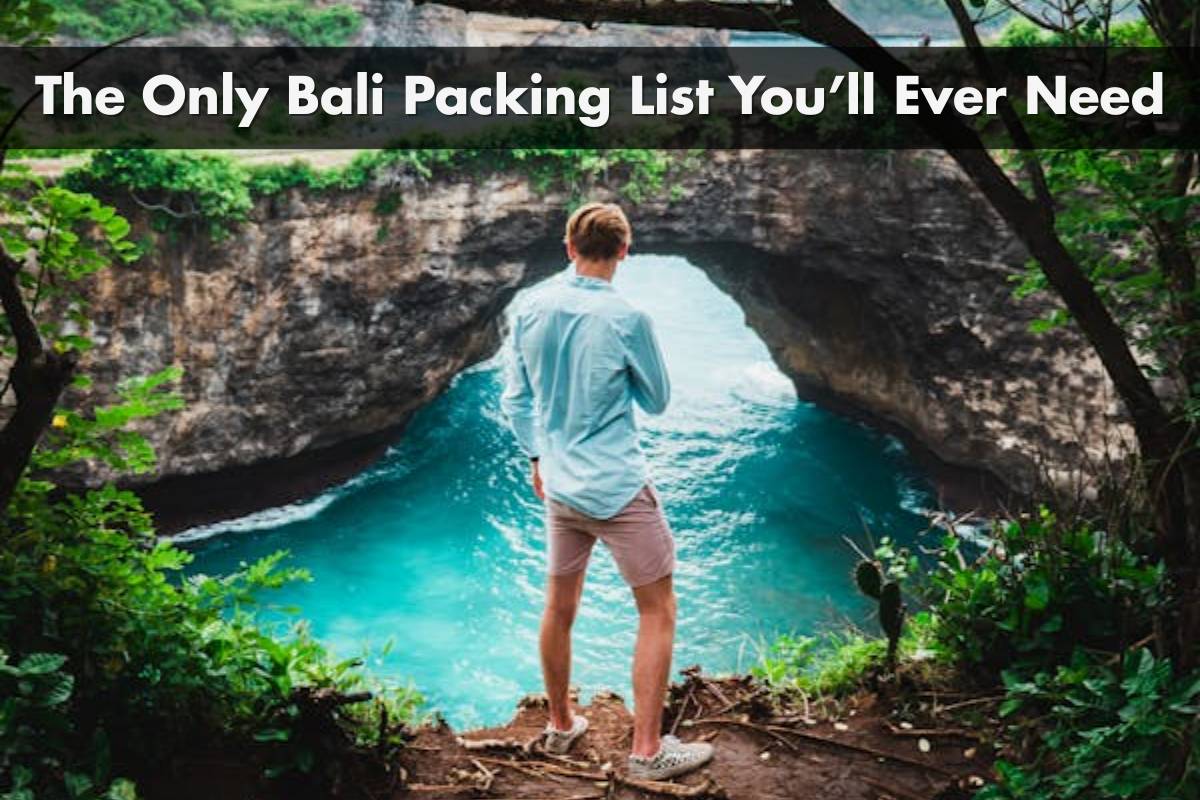 Bali Packing List: What to Pack for a Comfortable and Stress-Free Bali Vacation