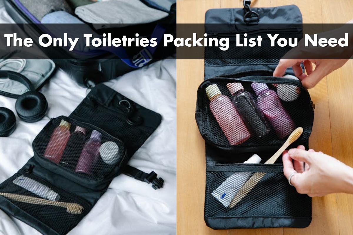 The Only Toiletries Packing List You Need