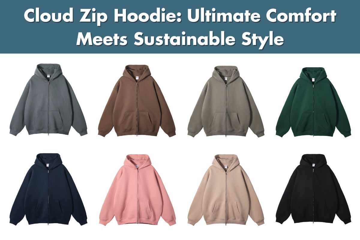 Cloud Zip Hoodie: Ultimate Comfort Meets Sustainable Style