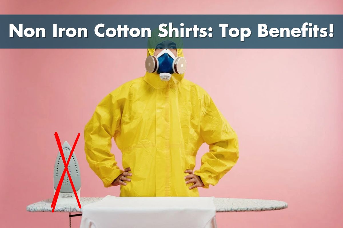 Non Iron Cotton Shirts
