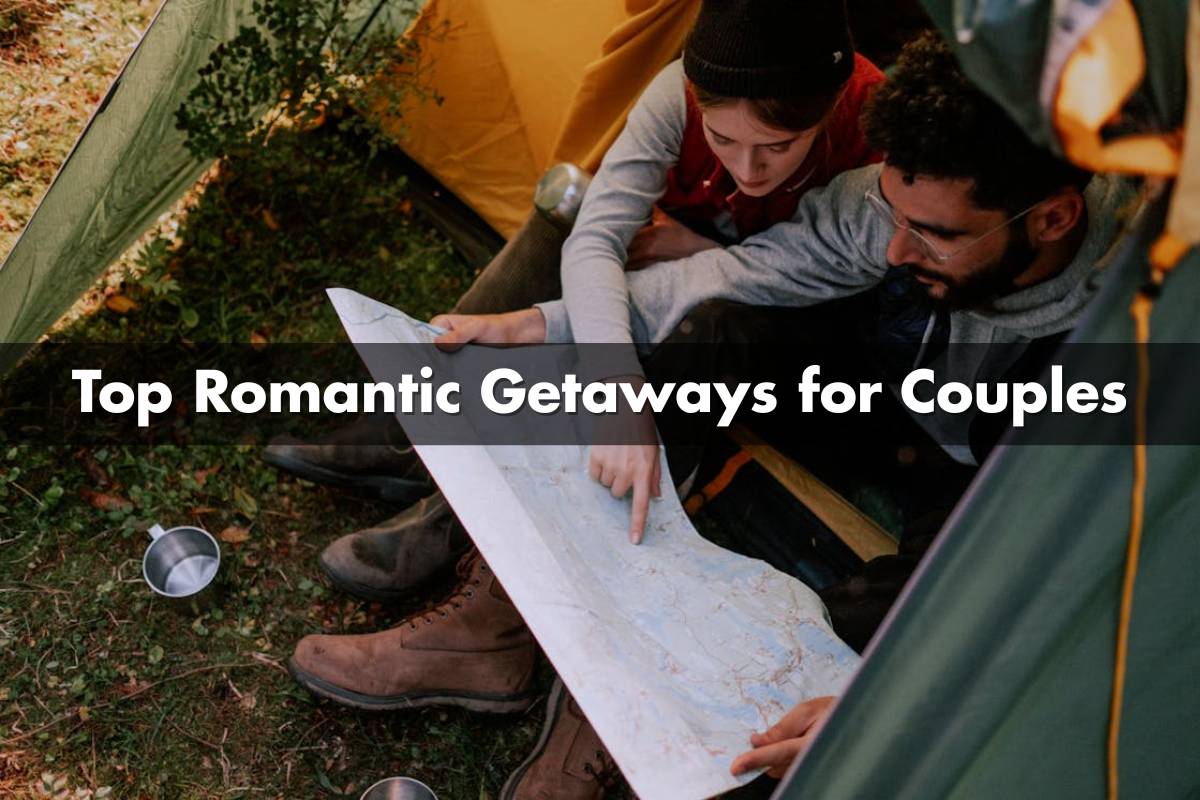 Romantic Getaways for Couples